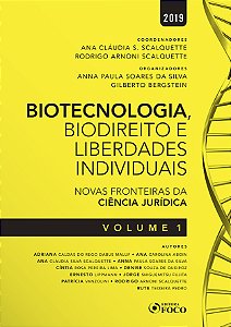 Livro Biotecnologia, biodireito e liberdades individuais: novas...