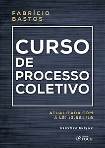 Livro Curso de processo coletivo