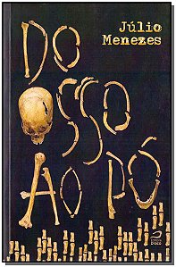 Livro Do Osso Ao Pó