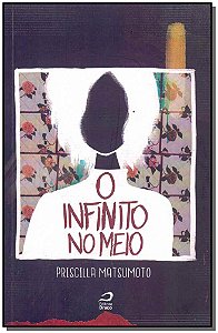 Livro O Infinito No Meio