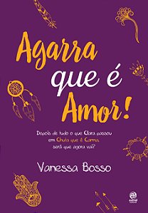Livro Agarra que é amor!
