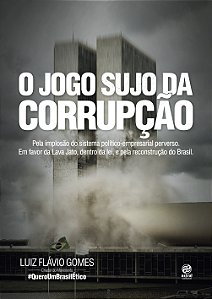 Livro O jogo sujo da corrupção