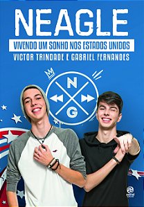 Livro Neagle: vivendo um sonho nos Estados Unidos