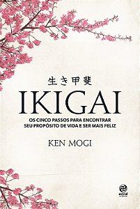 Livro Ikigai: os cinco passos para encontrar seu propósit...