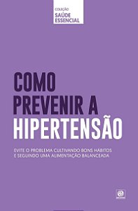 Livro Como prevenir a hipertensão