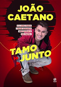 Livro João Caetano - Tamo junto!