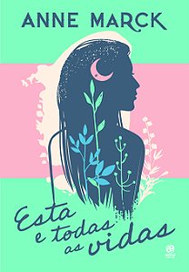 Livro Esta e todas as vidas