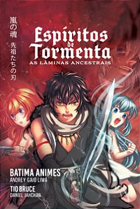 Livro Espíritos de tormenta: as lâminas ancestrais