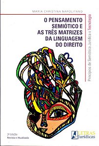 Livro Pensamento Semiotico E As Três Matrizes Da Linguage...