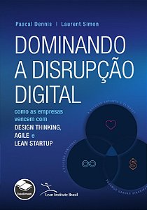 Livro Dominando a disrupção digital: Como as empresas ven...