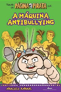 Livro A máquina antibullying