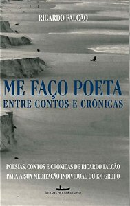 Livro Me faço poeta: entre contos e crônicas