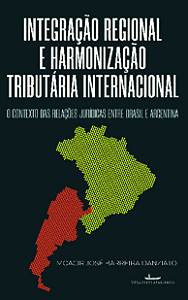 Livro Integração regional e harmonização tributária inter...