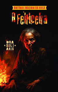 Livro A feiticeira: novela são roquense (Volume 60)