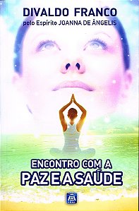 Livro Encontro com a Paz e a Saúde