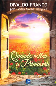 Livro Quando Voltar a Primavera
