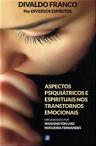 Livro Aspectos Psiquiátricos e Espirituais nos Transtorno...
