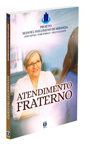 Livro Atendimento Fraterno - Projeto Manoel Philomeno Mir...