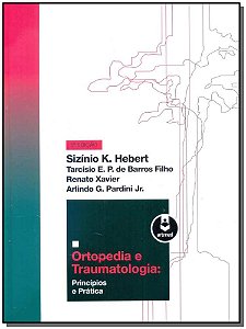Livro Ortopedia e Traumatologia: Princípios e Práticas