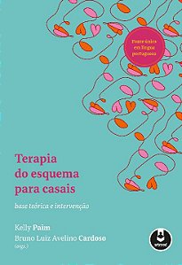 Livro Terapia do Esquema para Casais: Base Teórica e Inte...