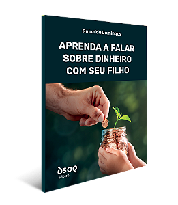 Livro Aprenda a Falar Sobre Dinheiro com seu Filho