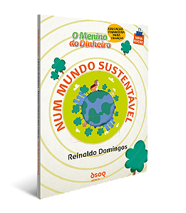 Livro O menino do dinheiro - Num mundo sustentável