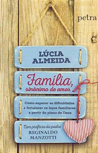 Livro Família, Sinônimo De Amor