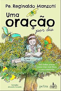 Livro Uma oração por dia: 365 lindas preces para viver co...