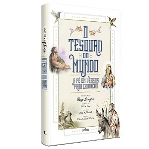 Livro O tesouro do mundo: A fé em versos para crianças