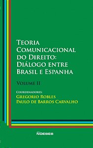 Livro Teoria comunicacional do direito: diálogo entre Bra...