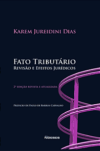 Livro Fato tributário: revisão e efeitos jurídicos