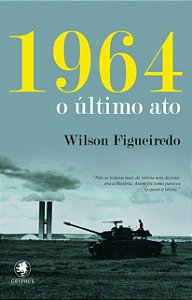 Livro 1964: o último ato