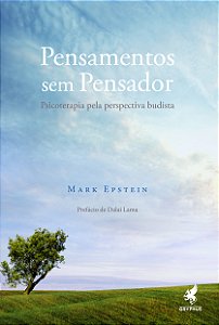 Livro Pensamentos sem pensador: psicoterapia pela perspec...