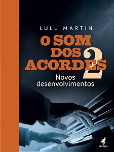 Livro O som dos acordes: novos desenvolvimentos (Volume 2...