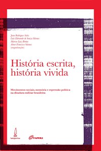 Livro História escrita, história vivida: movimentos socia...