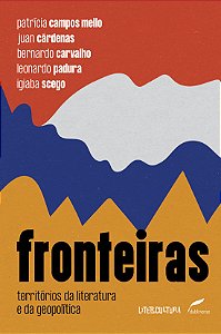 Livro Fronteiras: Territórios da literatura e da geopolít...
