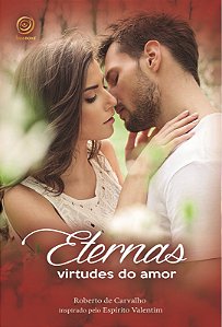 Livro Eternas virtudes do amor