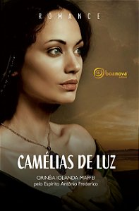 Livro Camélias de luz - nova edição