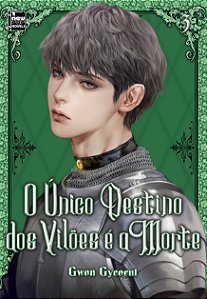 Livro O Único Destino Dos Vilões É A Morte - Livro 3 De 5