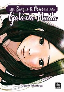 Livro Meu Sangue & Ossos Em Uma Galáxia Fluida