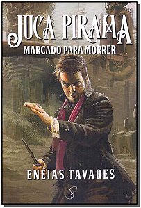 Livro Juca Pirama - Marcado Para Morrer