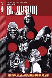 Livro Bloodshot Renascido - A Caçada - Vol. 02