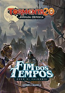 Livro Tormenta20 — JH: Fim dos Tempos — Arco 2: Valkaria