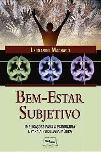 Livro Bem Estar Subjetivo - Impliacações Para Psquiatria