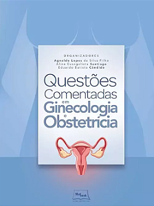 Livro Questões Comentadas Em Ginecologia E Obstetrícia