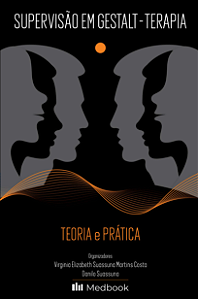 Livro Supervisão Em Gestalt - Terapia: Teoria E Prática