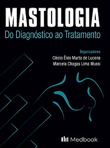 Livro Mastologia - Do Diagnóstico Ao Tratamento - 01Ed/23