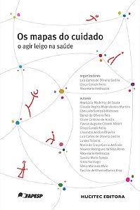 Livro Os Mapas do cuidado: o agir leigo na saúde