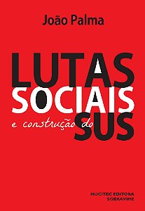 Livro Lutas sociais e construção do SUS