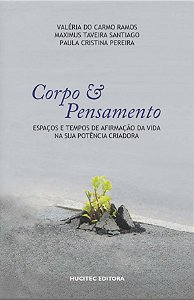 Livro Corpo e pensamento: Espaços e tempos de afirmação d...